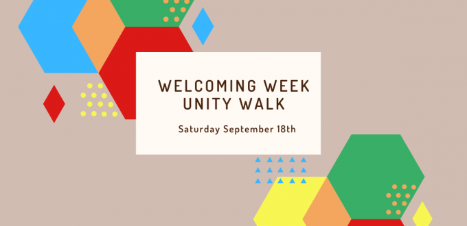 Welcoming Week Unity Walk. Saturday September 8th,