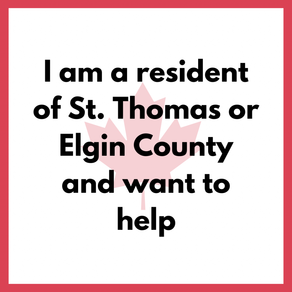 A square graphic with a red maple leaf in the background that reads, I am a resident of St. Thomas or Elgin County and want to help.